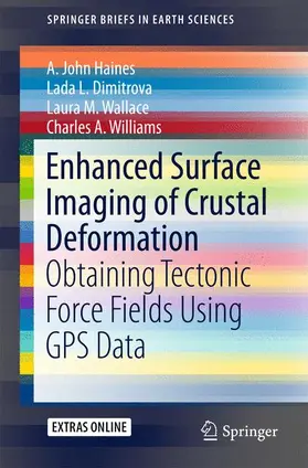 Haines / Williams / Dimitrova |  Enhanced Surface Imaging of Crustal Deformation | Buch |  Sack Fachmedien