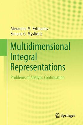 Myslivets / Kytmanov |  Multidimensional Integral Representations | Buch |  Sack Fachmedien