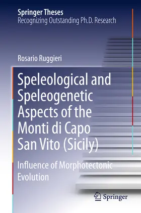 Ruggieri |  Speleological and Speleogenetic Aspects of the Monti di Capo San Vito (Sicily) | eBook | Sack Fachmedien