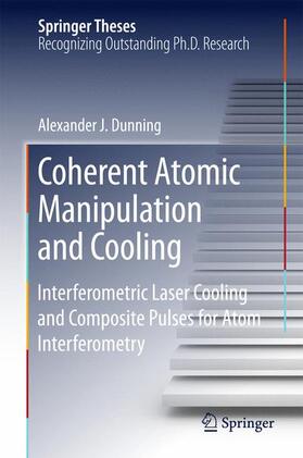 Dunning |  Coherent Atomic Manipulation and Cooling | Buch |  Sack Fachmedien