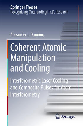 Dunning |  Coherent Atomic Manipulation and Cooling | eBook | Sack Fachmedien