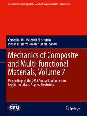 Ralph / Singh / Silberstein |  Mechanics of Composite and Multi-functional Materials, Volume 7 | Buch |  Sack Fachmedien