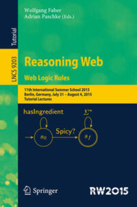 Faber / Paschke |  Reasoning Web. Web Logic Rules | eBook | Sack Fachmedien