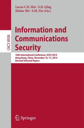 Hui / Yiu / Qing |  Information and Communications Security | Buch |  Sack Fachmedien