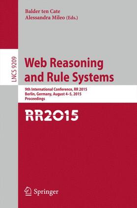 Mileo / ten Cate |  Web Reasoning and Rule Systems | Buch |  Sack Fachmedien