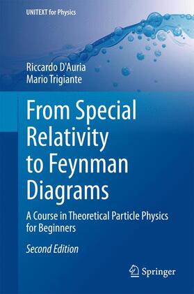 Trigiante / D'Auria |  From Special Relativity to Feynman Diagrams | Buch |  Sack Fachmedien