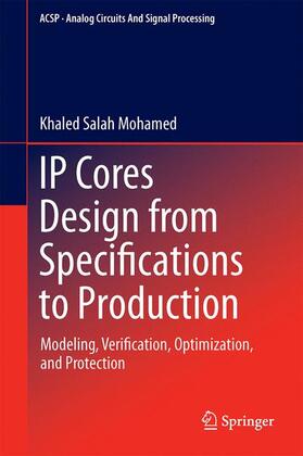 Mohamed |  IP Cores Design from Specifications to Production | Buch |  Sack Fachmedien