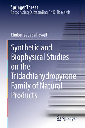 Powell |  Synthetic and Biophysical Studies on the Tridachiahydropyrone Family of Natural Products | eBook | Sack Fachmedien