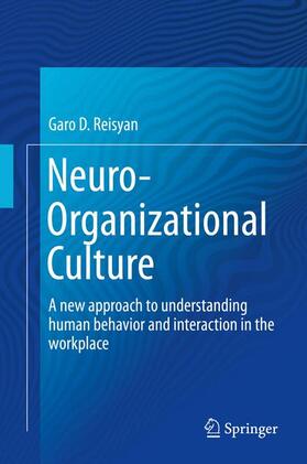 Reisyan |  Neuro-Organizational Culture | Buch |  Sack Fachmedien