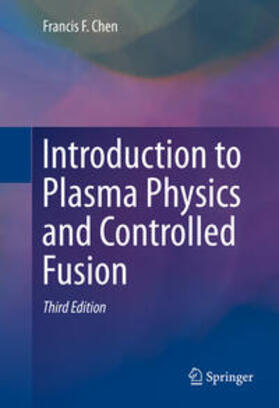 Chen |  Introduction to Plasma Physics and Controlled Fusion | eBook | Sack Fachmedien