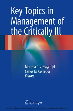 Vizcaychipi / Corredor |  Key Topics in Management of the Critically Ill | eBook | Sack Fachmedien