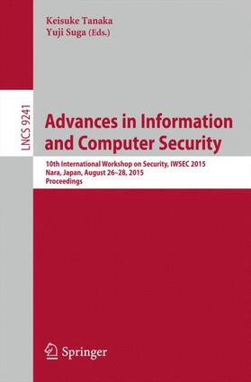 Suga / Tanaka |  Advances in Information and Computer Security | Buch |  Sack Fachmedien