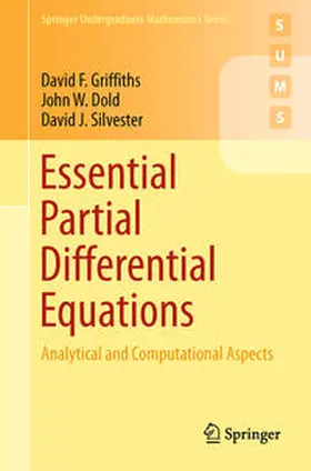 Griffiths / Dold / Silvester |  Essential Partial Differential Equations | eBook | Sack Fachmedien