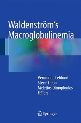 Leblond / Dimoploulos / Treon |  Waldenström¿s Macroglobulinemia | Buch |  Sack Fachmedien