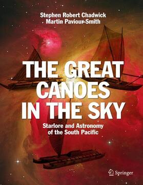 Paviour-Smith / Chadwick |  The Great Canoes in the Sky | Buch |  Sack Fachmedien