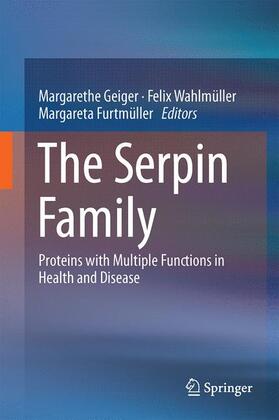 Geiger / Furtmüller / Wahlmüller |  The Serpin Family | Buch |  Sack Fachmedien