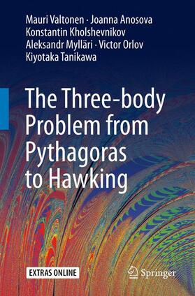 Valtonen / Anosova / Mylläri |  The Three-body Problem from Pythagoras to Hawking | Buch |  Sack Fachmedien
