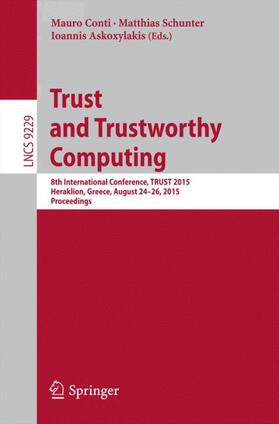 Conti / Askoxylakis / Schunter |  Trust and Trustworthy Computing | Buch |  Sack Fachmedien