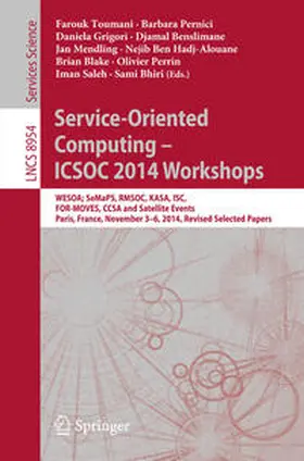 Toumani / Pernici / Bhiri |  Service-Oriented Computing - ICSOC 2014 Workshops | eBook | Sack Fachmedien