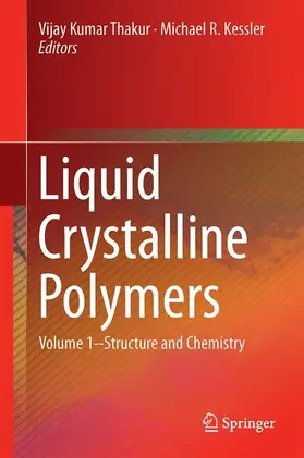 Kessler / Thakur |  Liquid Crystalline Polymers | Buch |  Sack Fachmedien