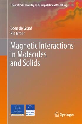 Broer / de Graaf |  Magnetic Interactions in Molecules and Solids | Buch |  Sack Fachmedien