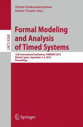 Vicario / Sankaranarayanan |  Formal Modeling and Analysis of Timed Systems | Buch |  Sack Fachmedien
