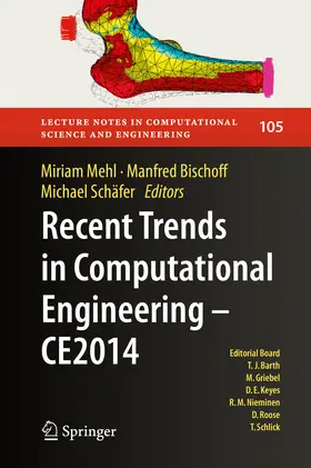 Mehl / Bischoff / Schäfer |  Recent Trends in Computational Engineering - CE2014 | eBook | Sack Fachmedien