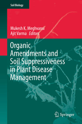 Meghvansi / Varma |  Organic Amendments and Soil Suppressiveness in Plant Disease Management | eBook | Sack Fachmedien