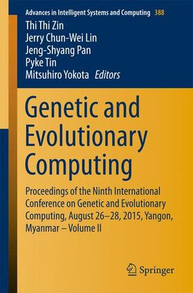 Zin / Lin / Yokota |  Genetic and Evolutionary Computing | Buch |  Sack Fachmedien