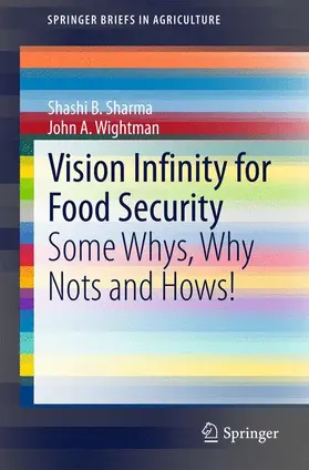 Wightman / Sharma |  Vision Infinity for Food Security | Buch |  Sack Fachmedien