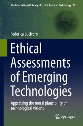 Lucivero |  Ethical Assessments of Emerging Technologies | Buch |  Sack Fachmedien