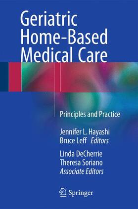 Hayashi / Leff |  Geriatric Home-Based Medical Care | Buch |  Sack Fachmedien