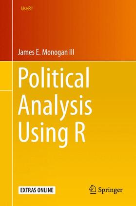 Monogan III |  Political Analysis Using R | Buch |  Sack Fachmedien