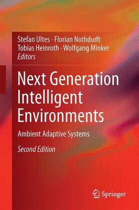 Ultes / Minker / Nothdurft |  Next Generation Intelligent Environments | Buch |  Sack Fachmedien