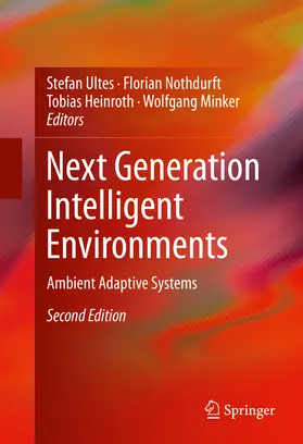 Ultes / Nothdurft / Heinroth |  Next Generation Intelligent Environments | eBook | Sack Fachmedien