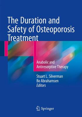 Abrahamsen / Silverman |  The Duration and Safety of Osteoporosis Treatment | Buch |  Sack Fachmedien