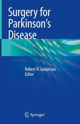 Goodman |  Surgery for Parkinson's Disease | Buch |  Sack Fachmedien