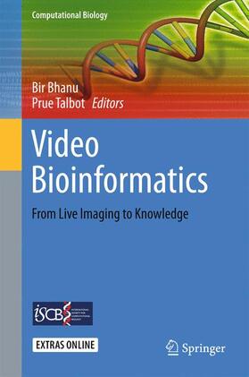 Talbot / Bhanu |  Video Bioinformatics | Buch |  Sack Fachmedien