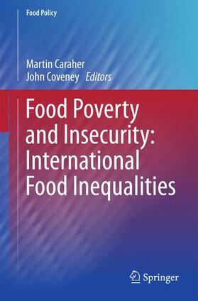 Coveney / Caraher |  Food Poverty and Insecurity:  International Food Inequalities | Buch |  Sack Fachmedien