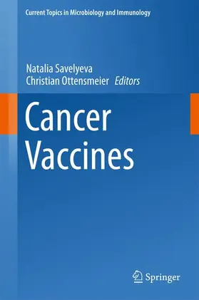 Ottensmeier / Savelyeva |  Cancer Vaccines | Buch |  Sack Fachmedien