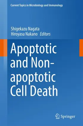 Nakano / Nagata |  Apoptotic and Non-apoptotic Cell Death | Buch |  Sack Fachmedien