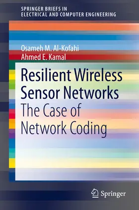 Al-Kofahi / Kamal | Resilient Wireless Sensor Networks | E-Book | sack.de