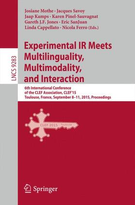 Mothe / Savoy / Kamps |  Experimental IR Meets Multilinguality, Multimodality, and Interaction | Buch |  Sack Fachmedien