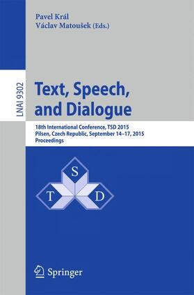 Matoušek / Král |  Text, Speech, and Dialogue | Buch |  Sack Fachmedien