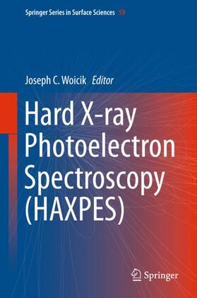 Woicik |  Hard X-ray Photoelectron Spectroscopy (HAXPES) | Buch |  Sack Fachmedien