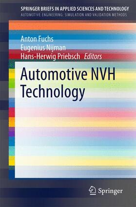 Fuchs / Priebsch / Nijman |  Automotive NVH Technology | Buch |  Sack Fachmedien