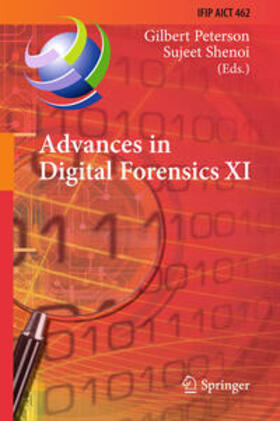 Peterson / Shenoi |  Advances in Digital Forensics XI | eBook | Sack Fachmedien