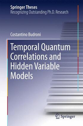 Budroni |  Temporal Quantum Correlations and Hidden Variable Models | Buch |  Sack Fachmedien