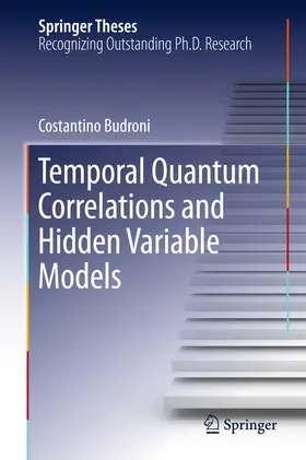 Budroni |  Temporal Quantum Correlations and Hidden Variable Models | eBook | Sack Fachmedien