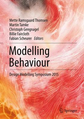 Thomsen / Tamke / Scheurer | Modelling Behaviour | Buch | 978-3-319-24206-4 | sack.de